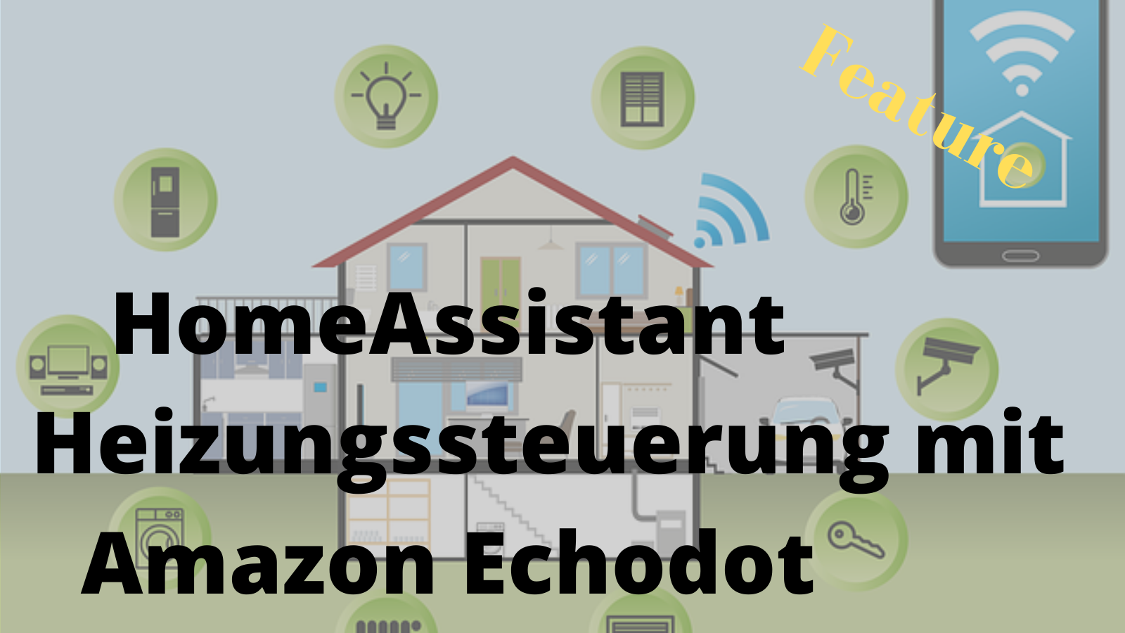HomeAssistant: Heizungssteuerung mit Amazon Echodot