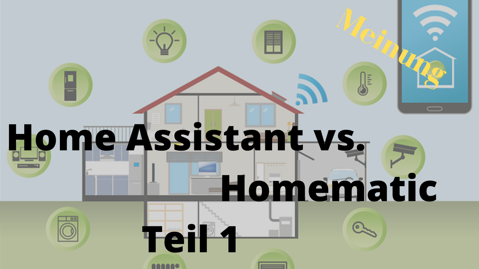 Home Assistant vs. Homematic – Teil 1