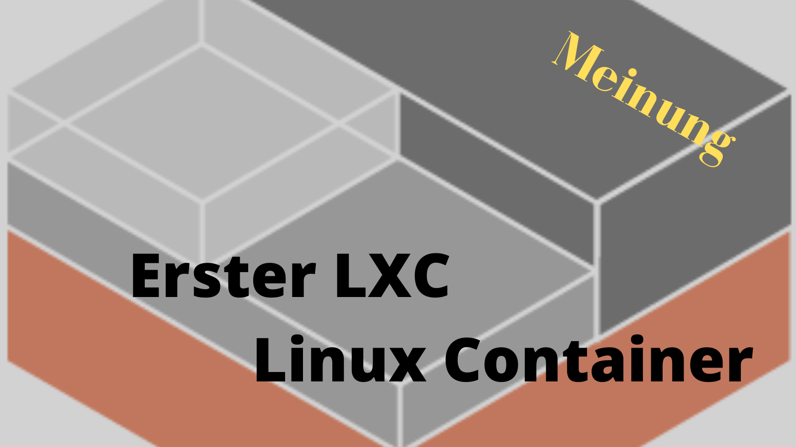 Mein erster LXC – Linux Container