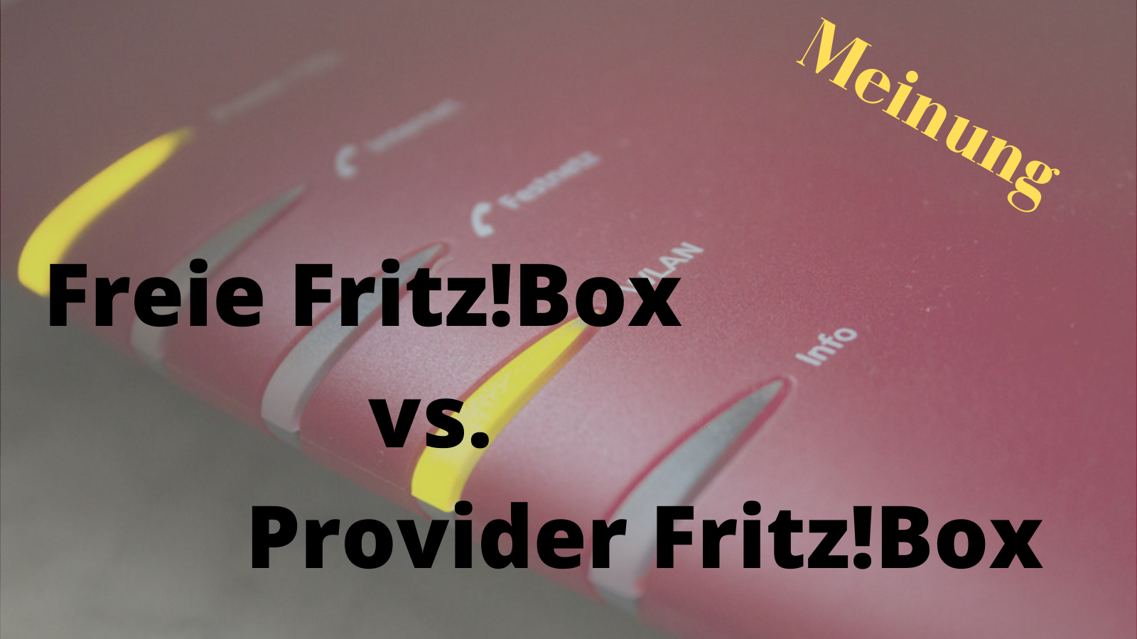 Freie Fritz!Box vs. Provider-Box
