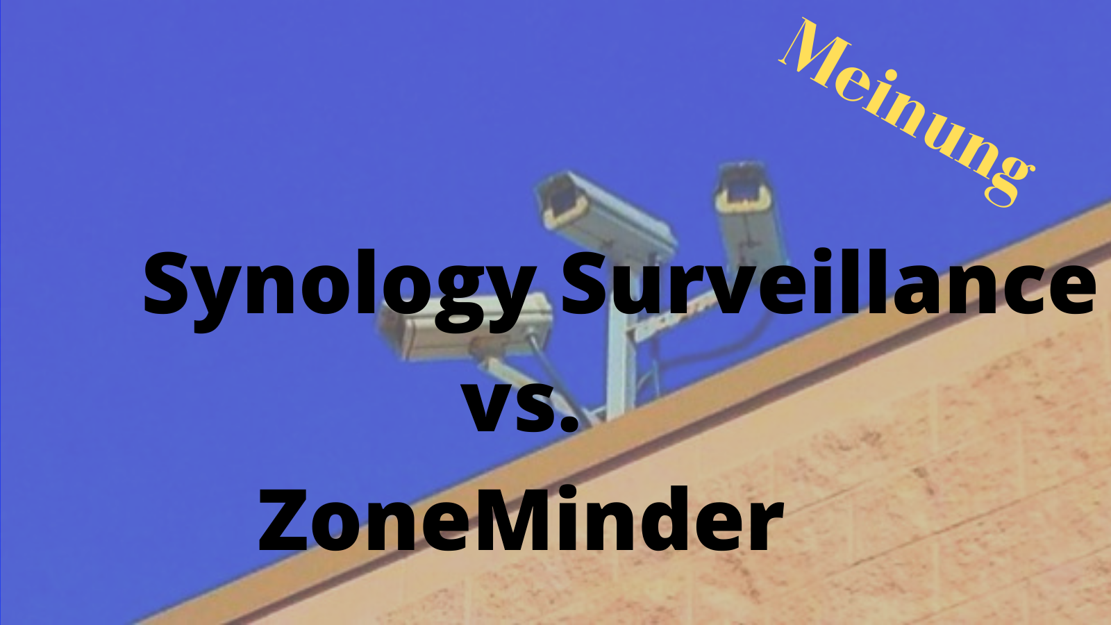 Synology Surveillance Station vs. ZoneMinder
